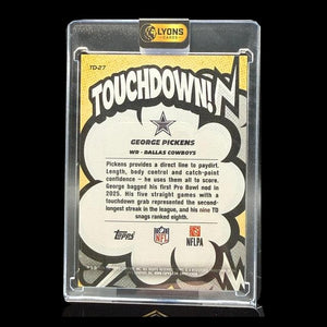 2026 Topps Flagship George Pickens #TD-27 Touchdown SSP Dallas Cowboys