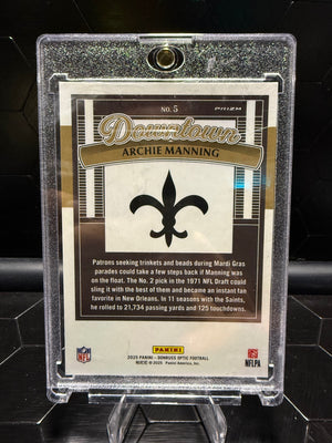 2025 Donruss Optic Archie Manning #5 Downtown Prizm Saints