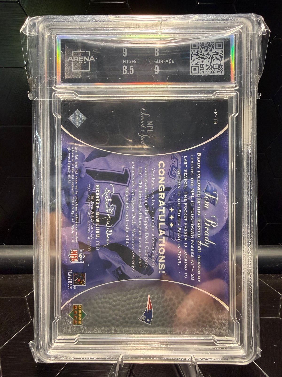2003 UD Sweet Spot Classics Tom Brady #P-TB Patriots Patch Arena 8.5