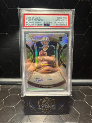 2025 Panini Select #RSI-TSH Tyler Shough Rookie Signatures Prizm PSA 10