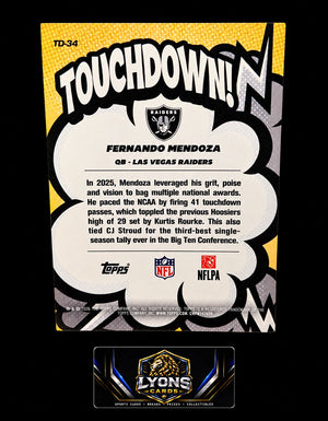2026 Topps Flagship Fernando Mendoza #TD-34 Touchdown! RC