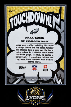 2026 Topps Flagship Makai Lemon #TD-37 Suddenly Touchdown! RC