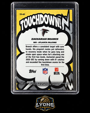 2026 Topps Flagship #TD-40 Zachariah Branch Touchdown!