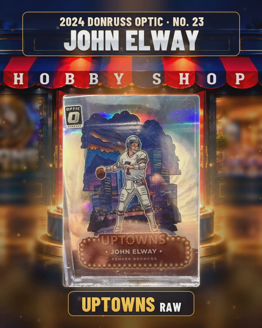 136 - John Elway - 2024 DONRUSS OPTIC Uptowns (4x5 video)